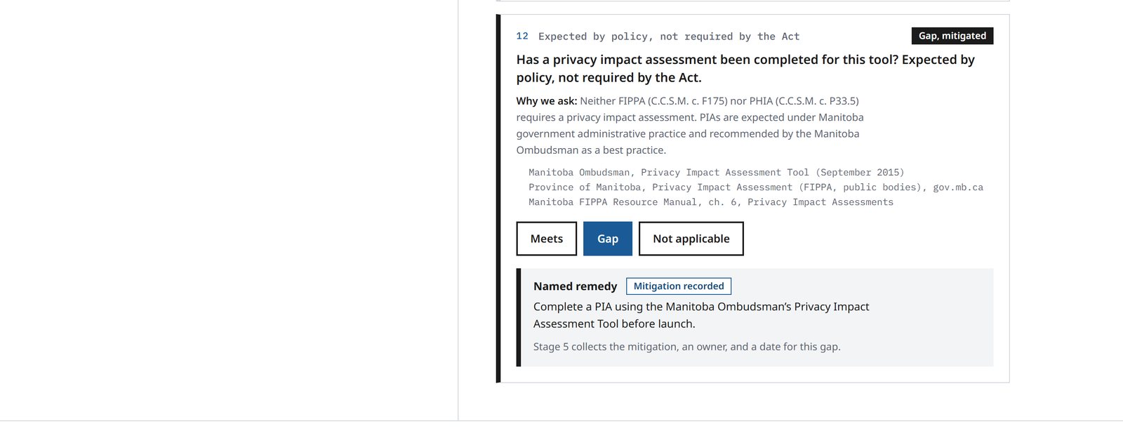 The Manitoba PIA checklist item labelled expected by policy, not required by the Act, citing the Manitoba Ombudsman PIA Tool, the Province of Manitoba PIA page and the FIPPA Resource Manual chapter 6, with a named remedy to complete a PIA before launch